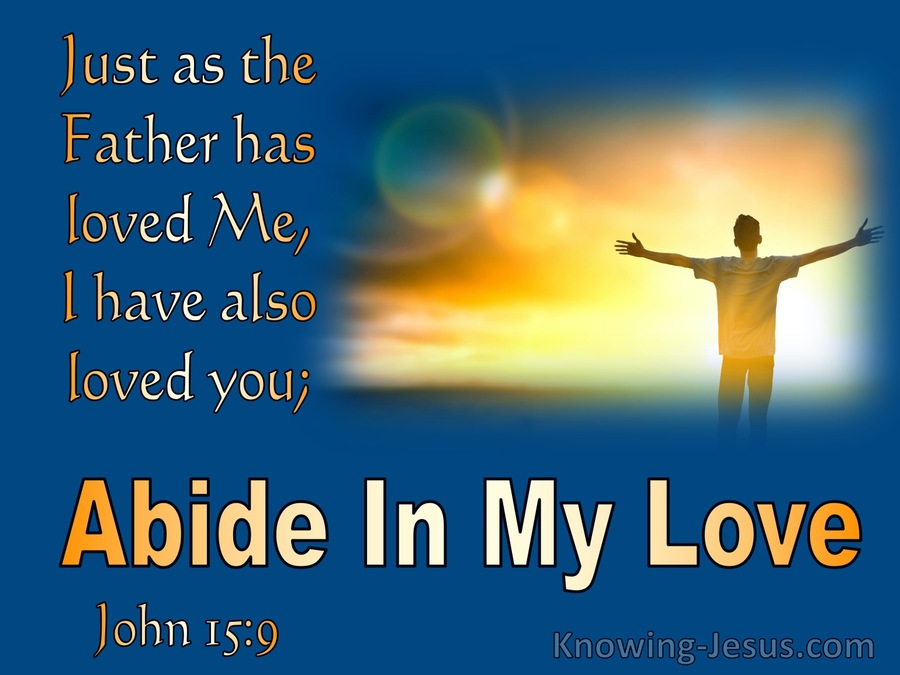 John 15:9  Abide In My Love (blue)